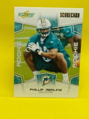 Phillip Merling 2008 Score SCORECARD ROOKIE #355 Miami Dolphins Clemson ...
