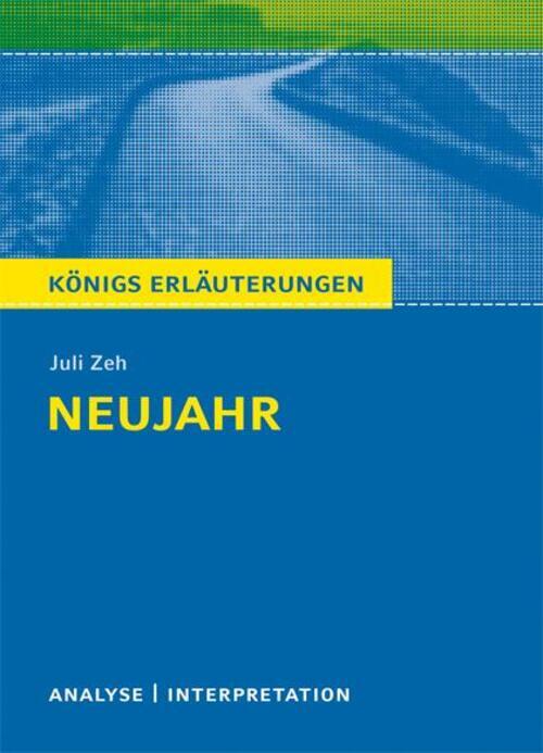 Thumbnail - Juli Zeh | Neujahr Von Juli Zeh | Taschenbuch | Deutsch (2022) | 144