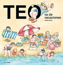 Teo va de vacaciones. NUEVO. Envío URGENTE. LITERATURA INFANTIL: DE 0 A 12 AÑOS - Imagen 1 de 1