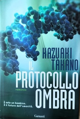 Das Schattenprotokoll Kazuaki Takano Garzanti Hardcover ISBN 9788811684558
