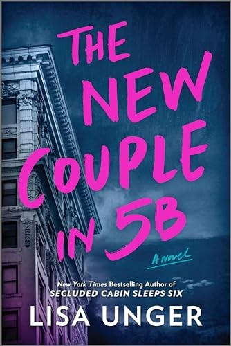 New Couple in 5b Intl/E: A Novel, Unger, Lisa