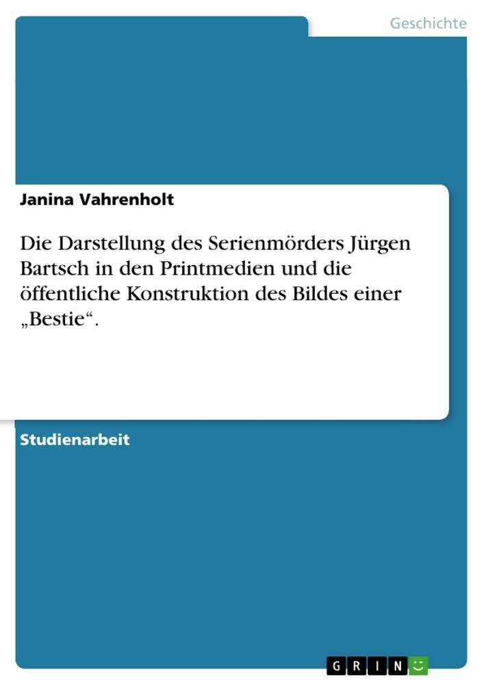 Thumbnail - Die Darstellung Des Serienmörders Jürgen Bartsch In Den Printmedien