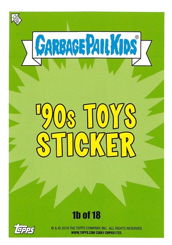 GARBAGE PAIL KIDS 2019 WE HATE THE '90s PICK-A-CARD BASE STICKERS GPK 1990s L@@K - Picture 269 of 441