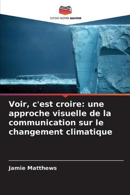 Voir, c'est croire: une approche visuelle de la communication sur le changement