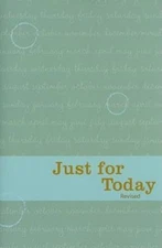 Just for Today by Anonymous, Narcotics