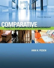 Comparative Health Information Management by Ann Peden