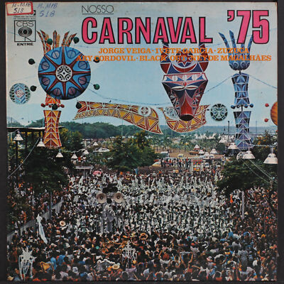 JORGE VEIGA, IVETE GARCIA, ZUZUCA, ARY C: nosso carnaval '75 CBS 12'' LP 33 RPM