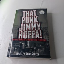 That Punk Jimmy Hoffa by Marilyn Coffey TPB 2017