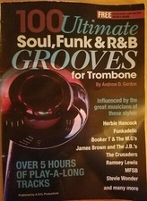 100 Ultimate Soul Funk and R B Grooves for Trombone