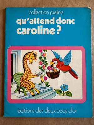 Qu'attend donc caroline | Collectif | Bon état