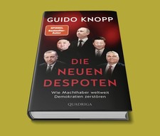 Die neuen Despoten - Guido Knopp