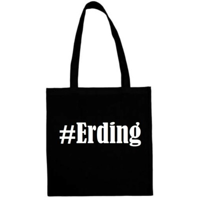 Tasche Beutel Baumwolltasche #Erding Hashtag Einkaufstasche Schulbeutel Turnbeut