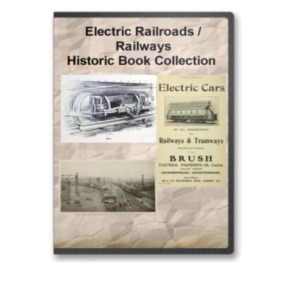 Electric Railroads / Railways - 31 Historic Train Tram Books on CD - D291