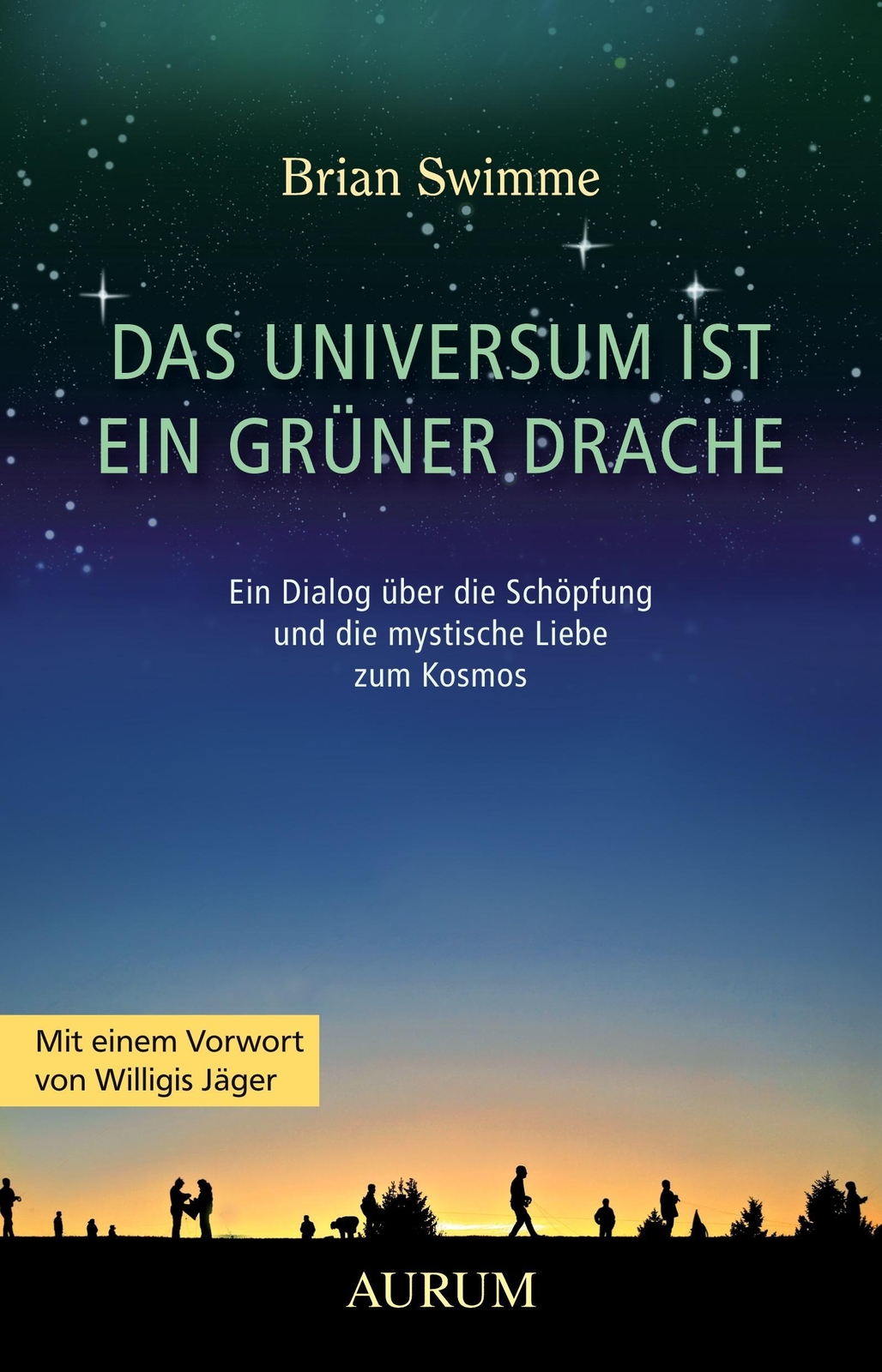 Das Universum Ist Ein Grüner Drache Brian Swimme
