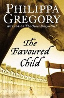 The Favoured Child | Philippa Gregory | Englisch | Taschenbuch | 2012