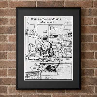 Vintage Eldon Frye Don t Worry Everything s Under Control Office Print Framed