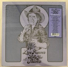 LIVE FOREVER (A TRIBUTE TO BILLY JOE SHAVER) - VINYL LP NINE WEST - NEW - A3
