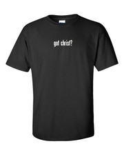 got christ cotton T-Shirt Shirt Solid Black White Funny Christian S M L XL