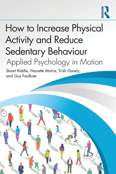 Stuart Biddle (U. A.) | How To Increase Physical Activity And Reduce...-image