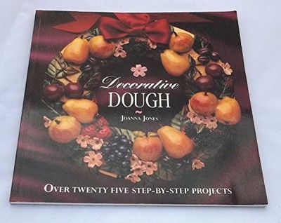 Decorative Dough by Joanna Jones Book The Fast Free Shipping