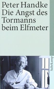 Die Angst des Tormanns beim Elfmeter von Handke, Peter | Buch | Zustand sehr gut