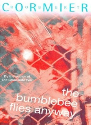 The Bumblebee Flies Anyway (Puffin Teenage Fiction) By Robert Co