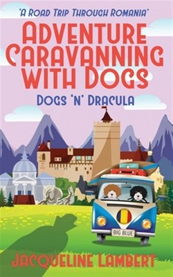 Dogs n Dracula: A Road Trip Through Romania, Brand New, Free shipping in the US