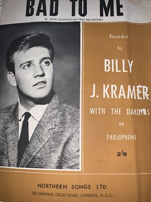 Billy J Kramer, Original Sheet Music, Bad To Me, Northern Songs Ltd, 1963 RefMB1