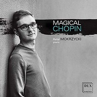Fryderyk Chopin - Rafal Mokrzycki Magical Chopin - Cd - F600Z