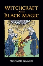 Witchcraft and Black Magic, Summers, Montague