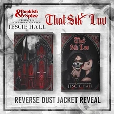 SIGNED Bookish & Spice That Sik Luv By Jescie Hall Limited Ed HB + Extras, NEW