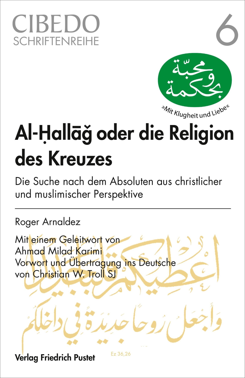 Thumbnail - Roger Arnaldez | Al-hallag Oder Die Religion Des Kreuzes | Taschenbuch