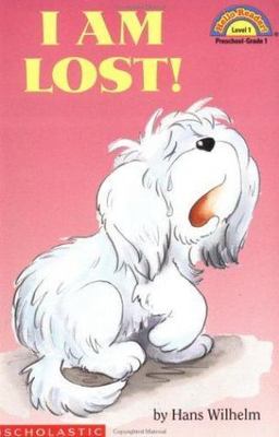 I Am Lost! (Hello Reader! Level 1) by Wilhelm, Hans, Acceptable Book