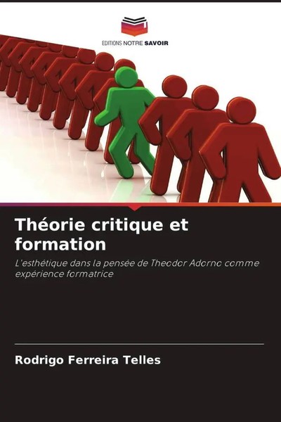 Rodrigo Ferreira Telles | ThéOrie Critique Et Formation | Taschenbuch (2023)-image