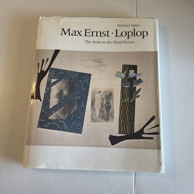 Max Ernst Loplop : The Artist in the Third Person by Werner Spies (1983,...