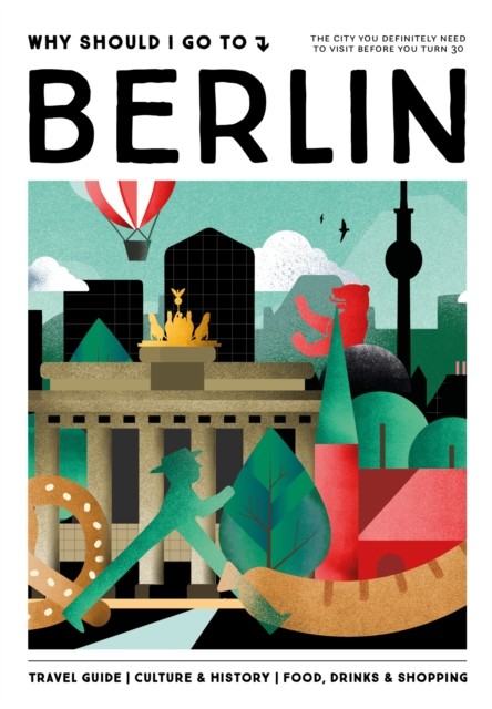 Why Should I Go To Berlin - Image 4