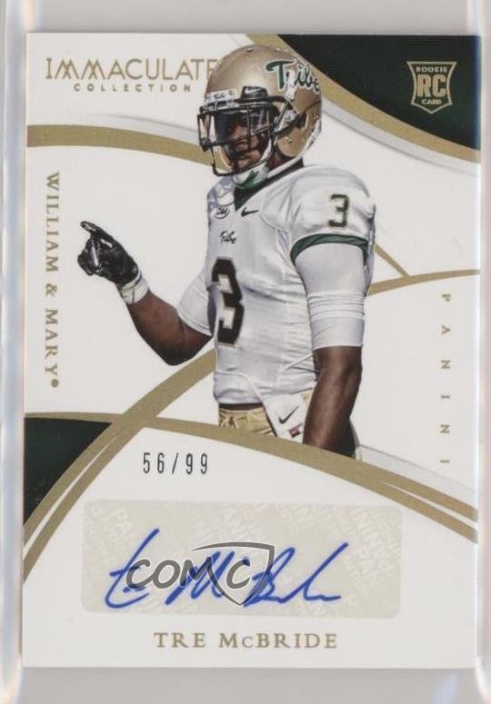 2015 Panini Immaculate Collegiate 56/99 Tre McBride #296 Rookie Auto RC 0c2