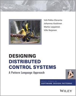 Designing Distributed Control Systems: A Pattern Language Approach (Hardback or