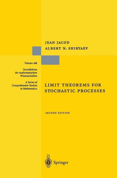 Limit Theorems For Stochastic Processes Jean Jacod-image