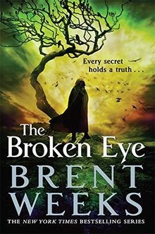 The Broken Eye: Book 3 of Lightbringer  von Weeks, ... | Buch | Zustand sehr gut