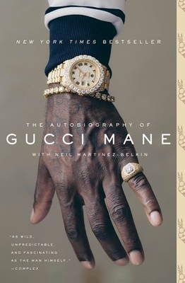 The Autobiography of Gucci Mane Paperback by Gucci Mane