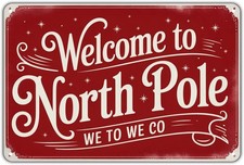 Welcome to North Pole Tin Metal Signs Home D cor Vintage North Pole Print Aesthe