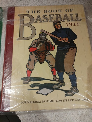 Das Buch Baseball, 1911: Unser nationaler Zeitvertreib aus seinen frühesten Tagen (Taube...