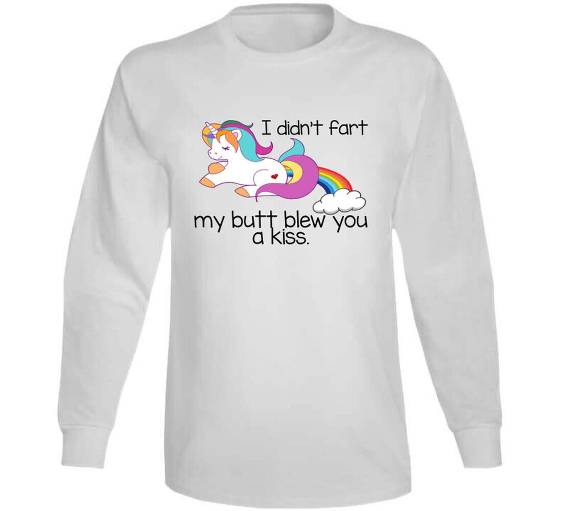 My Butt Blew You A Kiss Funny Farting Unicorn T Shirt