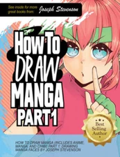 How to Draw Manga (Includes Anime, Manga and Chibi) Part 1 Drawing M - VERY GOOD