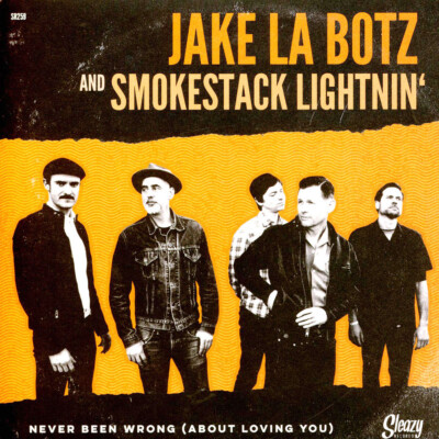 Jake La Botz And Smokestack Lightnin' - Never (Vinyl 7'' - 2023 - EU - Original)