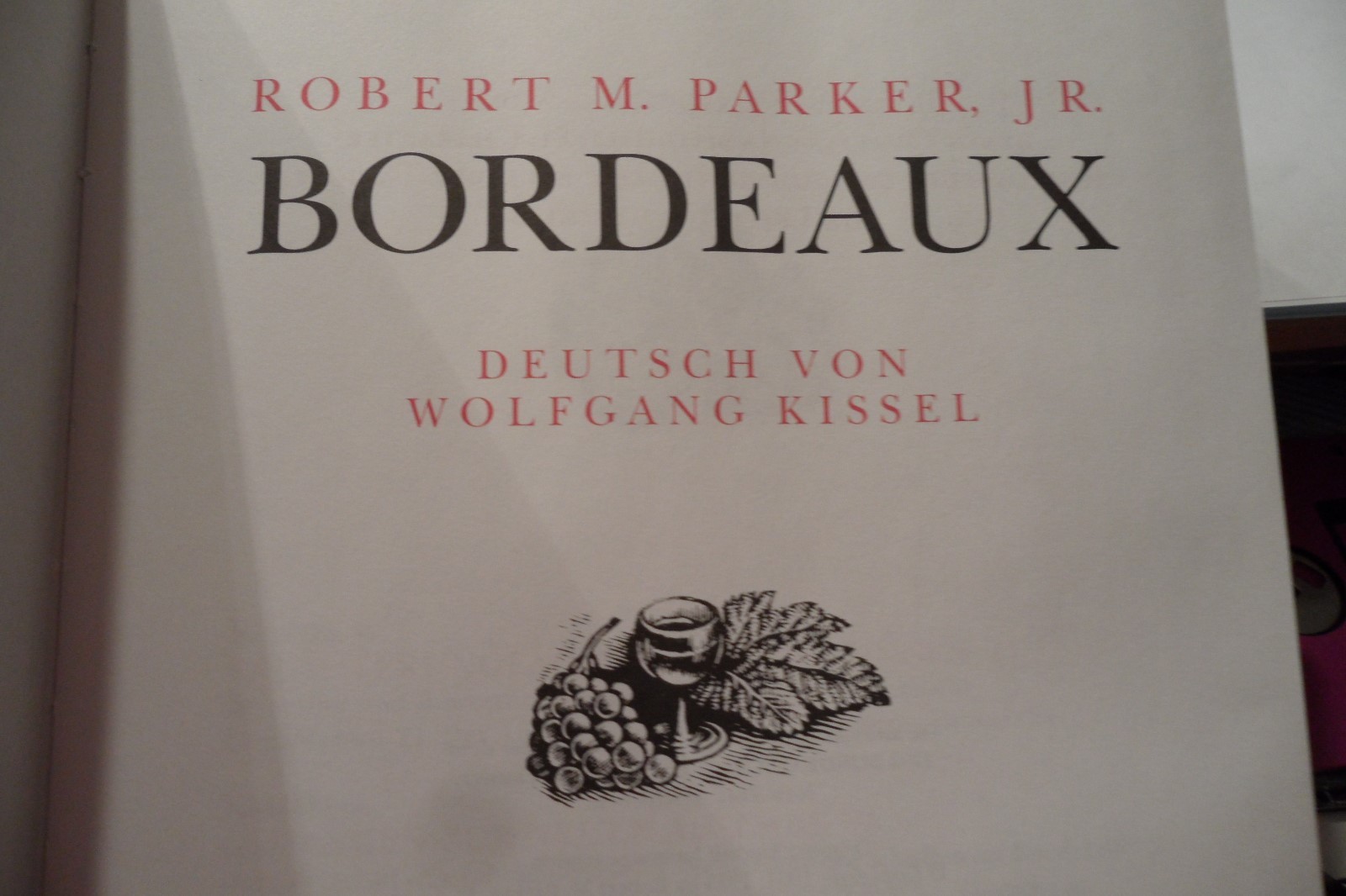 Thumbnail - Bardeaux < Robert M. Parker. Jr. > Buch Über Wein