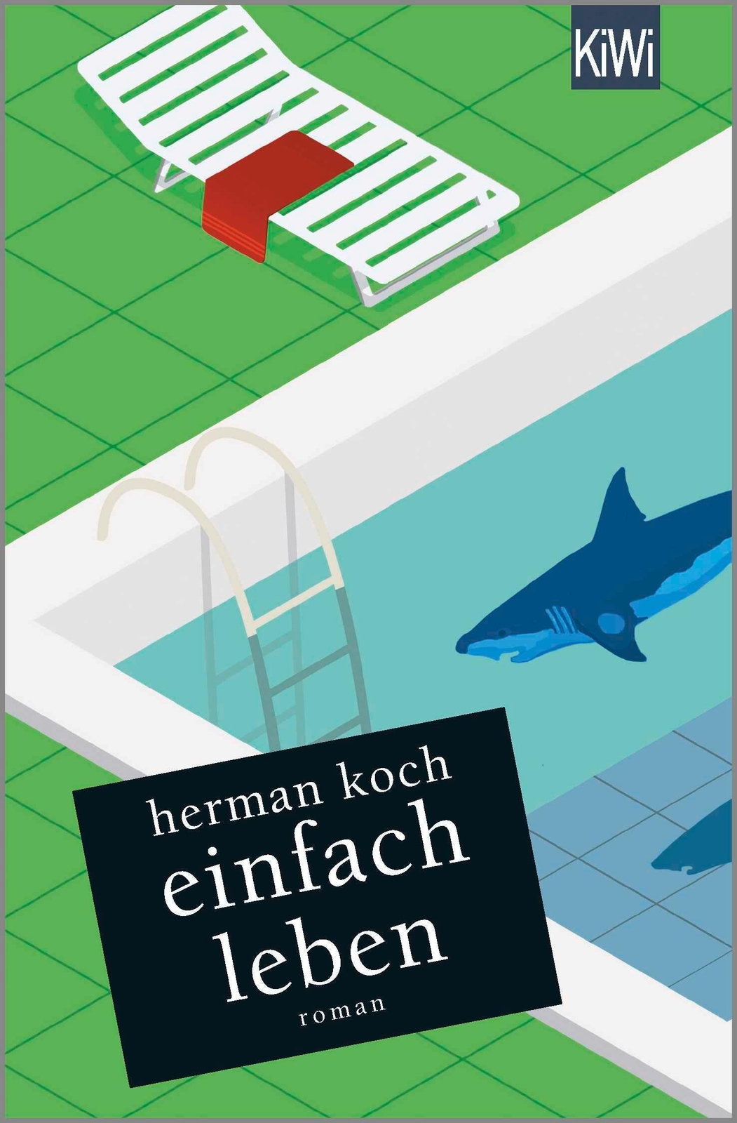 Thumbnail - Einfach Leben | Roman | Herman Koch | Taschenbuch | 102 S. | Deutsch |