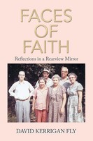 Faces Of Faith Reflections In A Rearview Mirror David Kerrigan Fly Taschenbuch