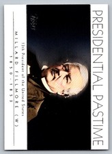 2004 Topps Presidential Pastime  Millard Fillmore